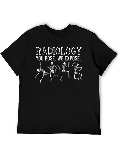 Radiology Skeleton Dance T-Shirt - You Pose We Expose