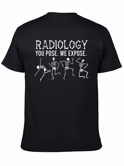 Radiology Skeleton Dance T-Shirt - You Pose We Expose