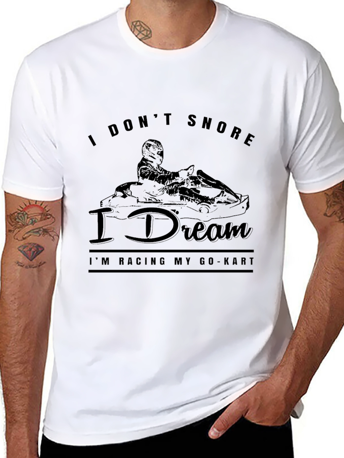 I Dont Snore I Dream Racing Go-Kart T-Shirt
