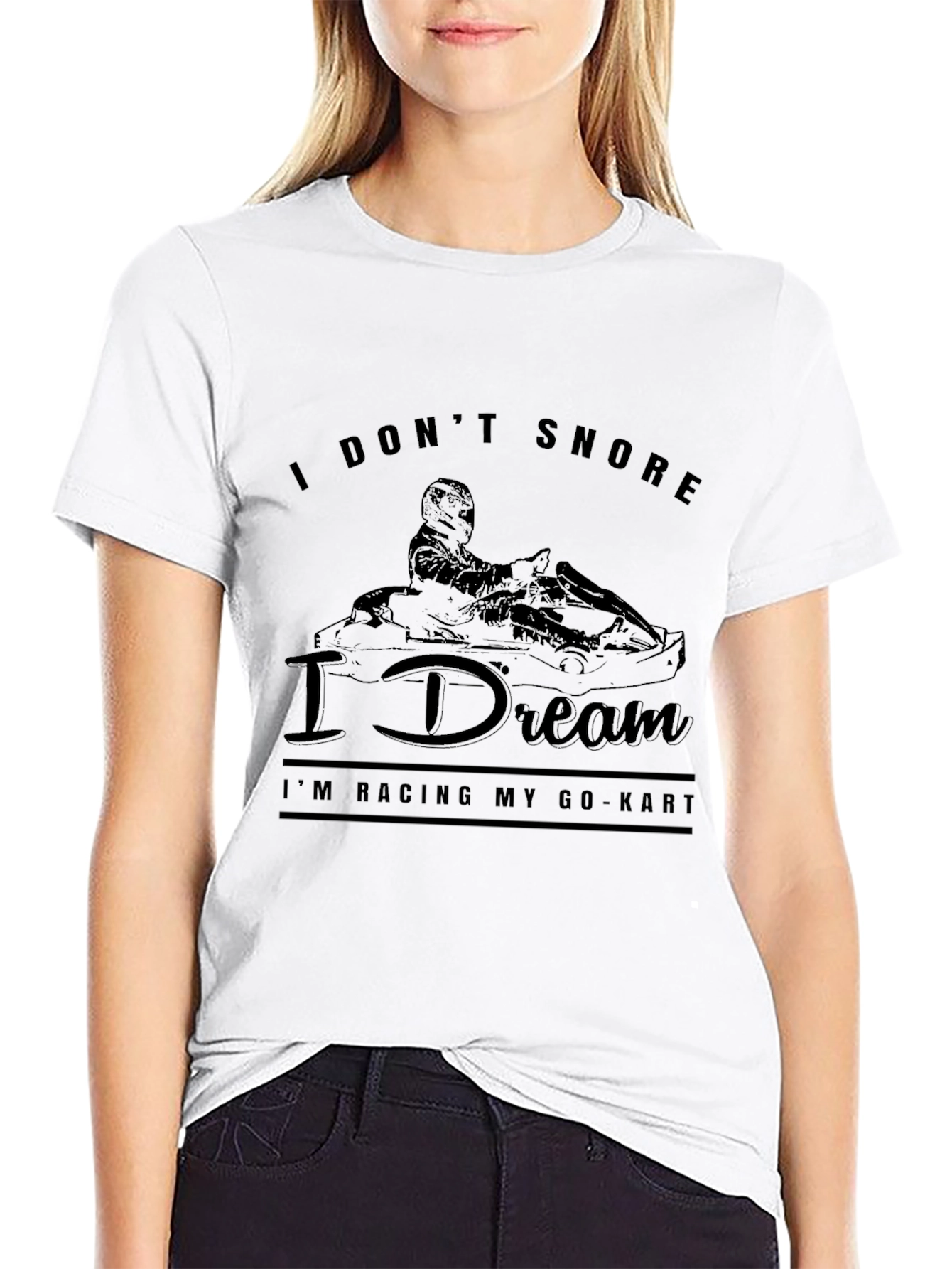 I Dont Snore I Dream Racing Go-Kart T-Shirt