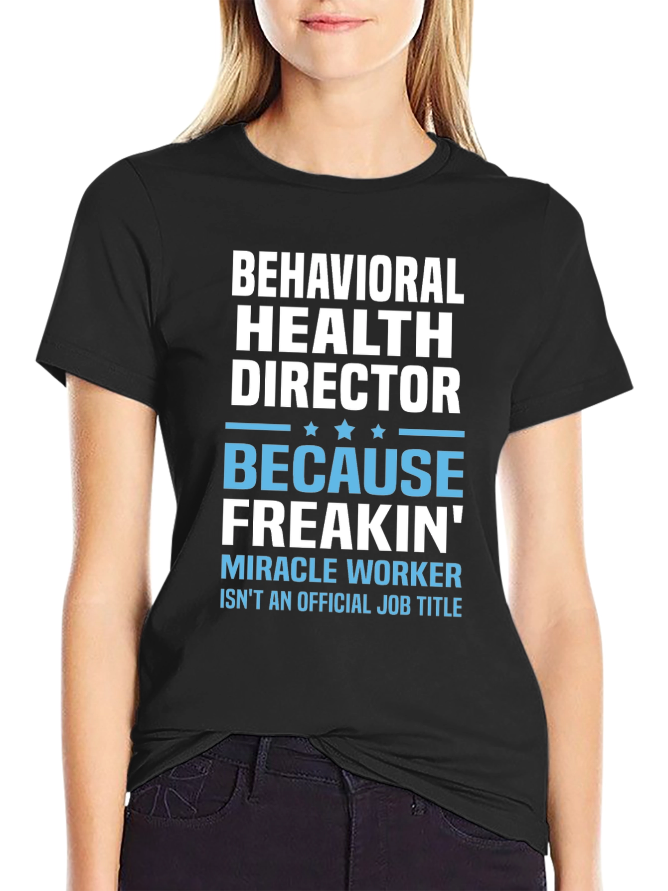 Behavioral Health Director Funny T-Shirt