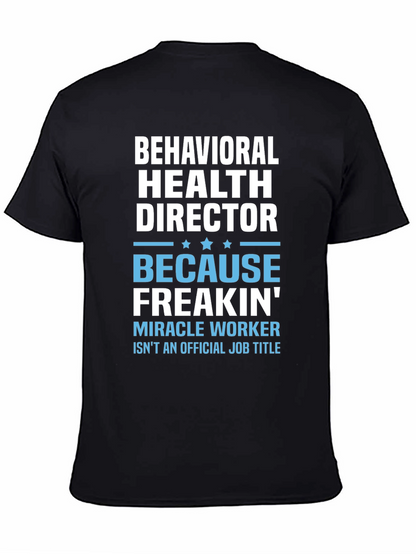 Behavioral Health Director Funny T-Shirt