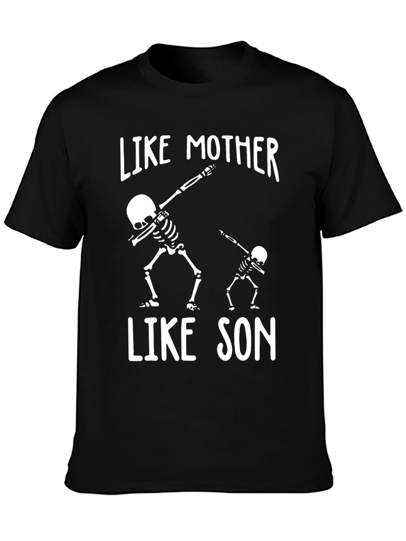 Like Mother Like Son Skeleton Graphic T-Shirt