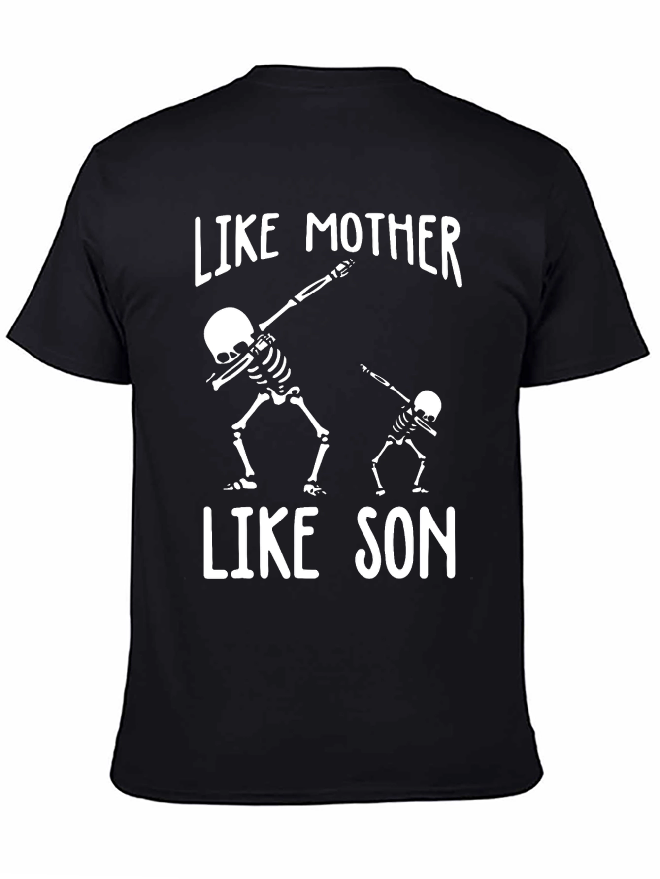 Like Mother Like Son Skeleton Graphic T-Shirt