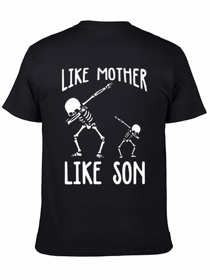 Like Mother Like Son Skeleton Graphic T-Shirt