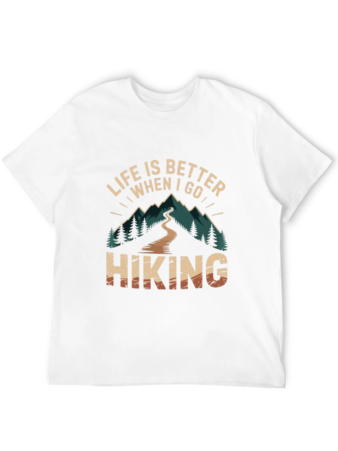 Life is Better When I Go Hiking T-Shirt
