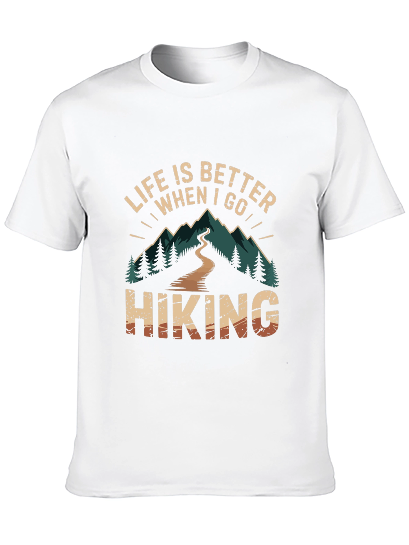 Life is Better When I Go Hiking T-Shirt