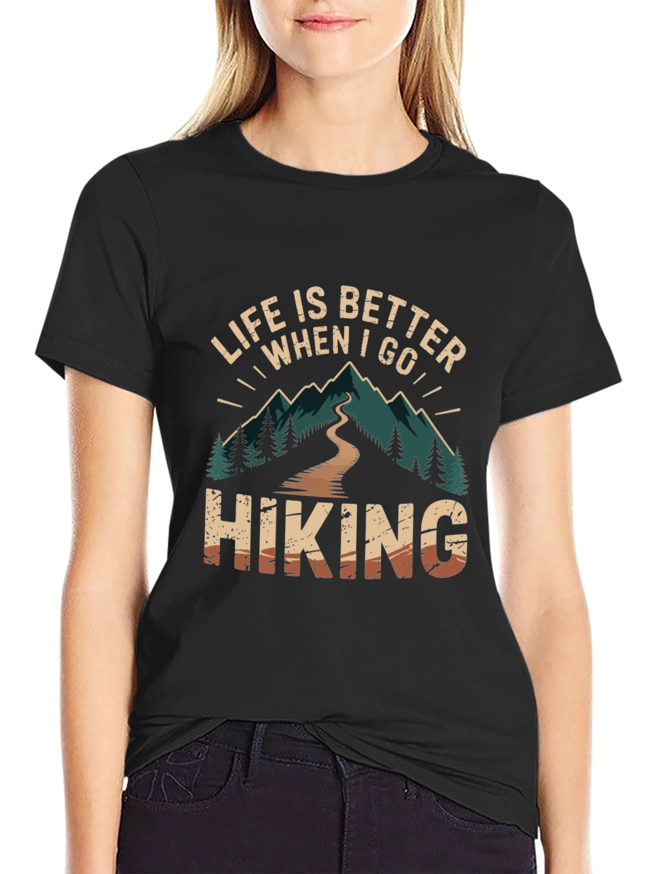Life is Better When I Go Hiking T-Shirt
