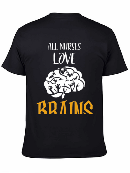 All Nurses Love Brains T-Shirt Funny Halloween Tee