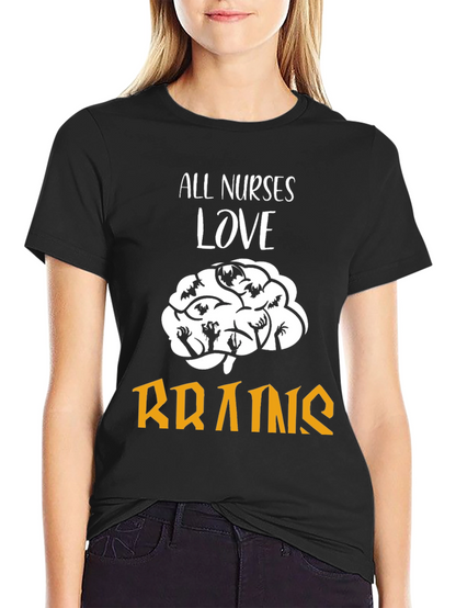 All Nurses Love Brains T-Shirt Funny Halloween Tee