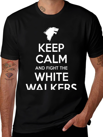 Keep Calm and Fight the White Walkers T-Shirt