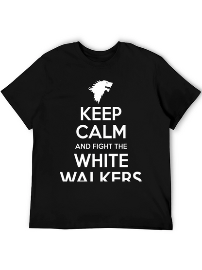 Keep Calm and Fight the White Walkers T-Shirt