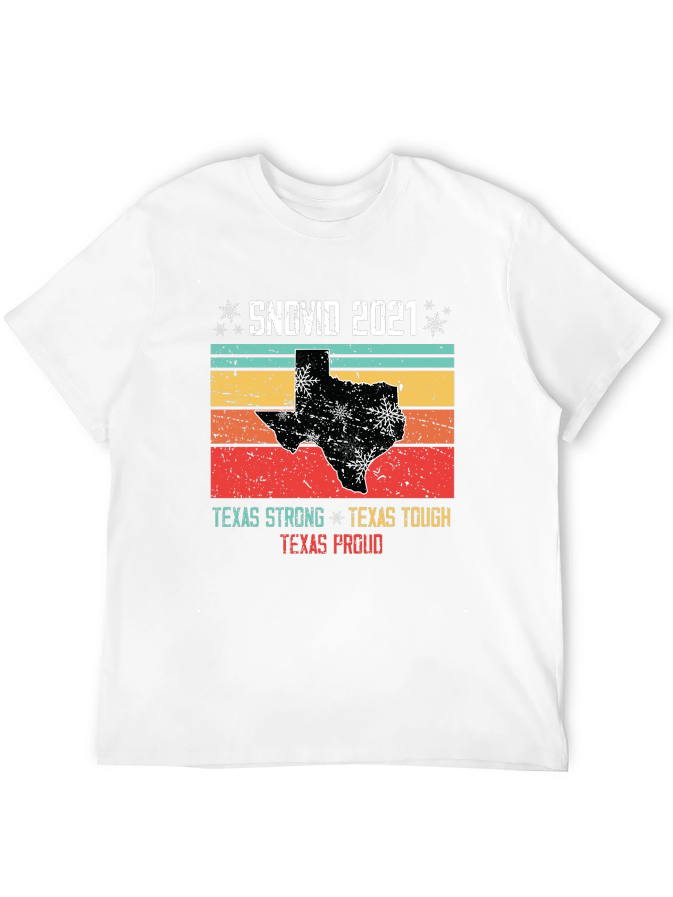 SNOVID 2021 Texas Strong T-Shirt
