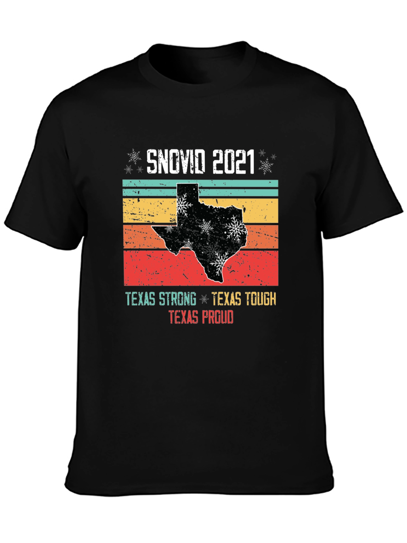SNOVID 2021 Texas Strong T-Shirt