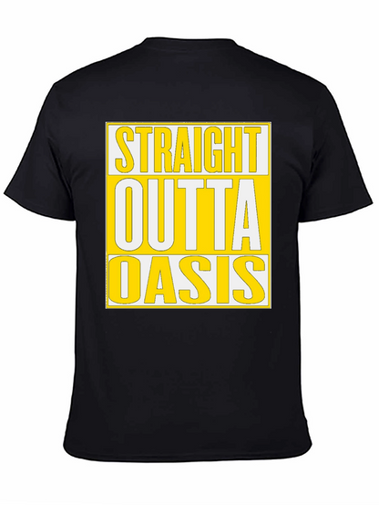 Straight Outta Oasis T-Shirt - Black Cotton Tee