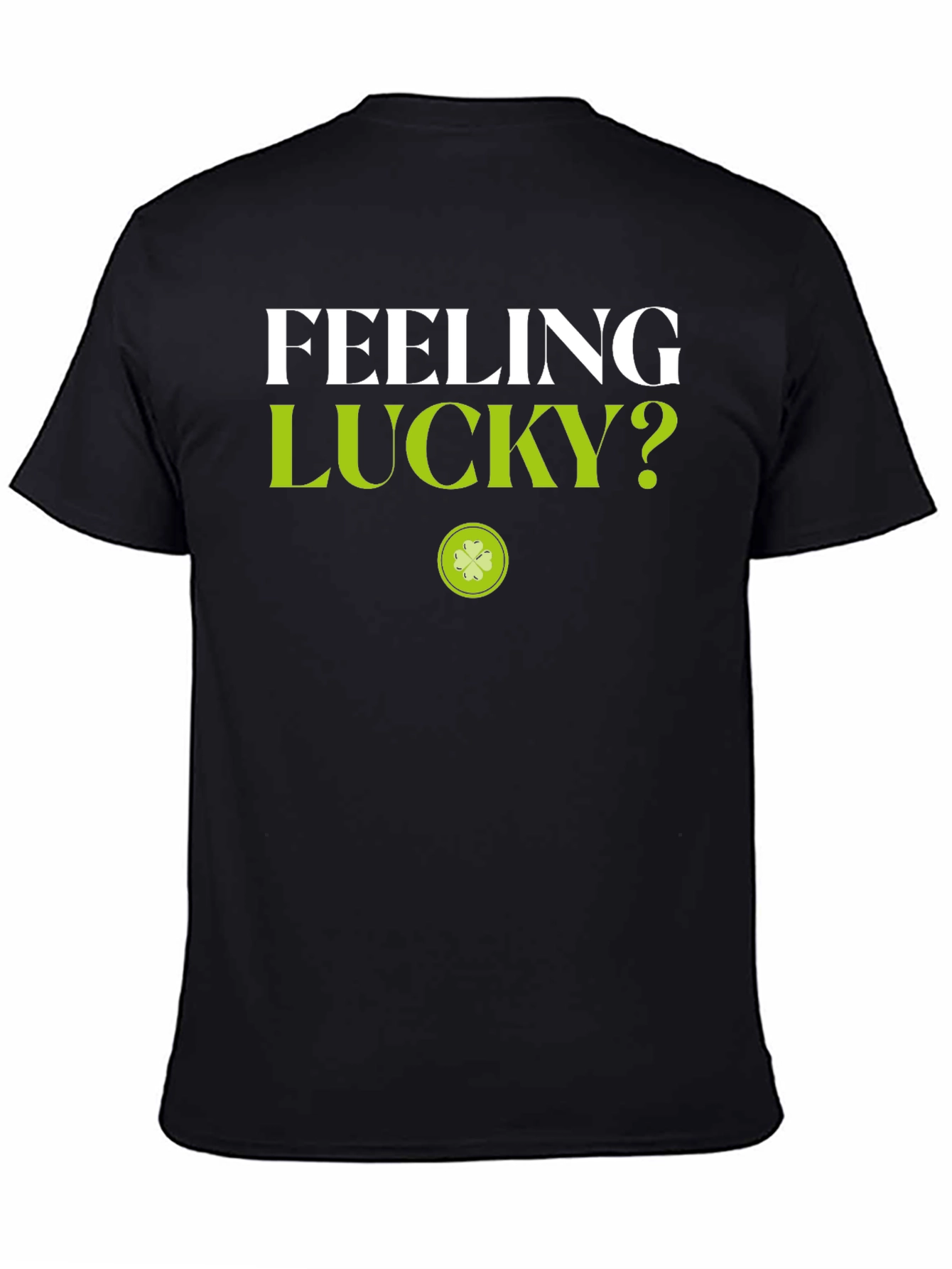 Feeling Lucky? Black Graphic Tee - St. Patricks Day