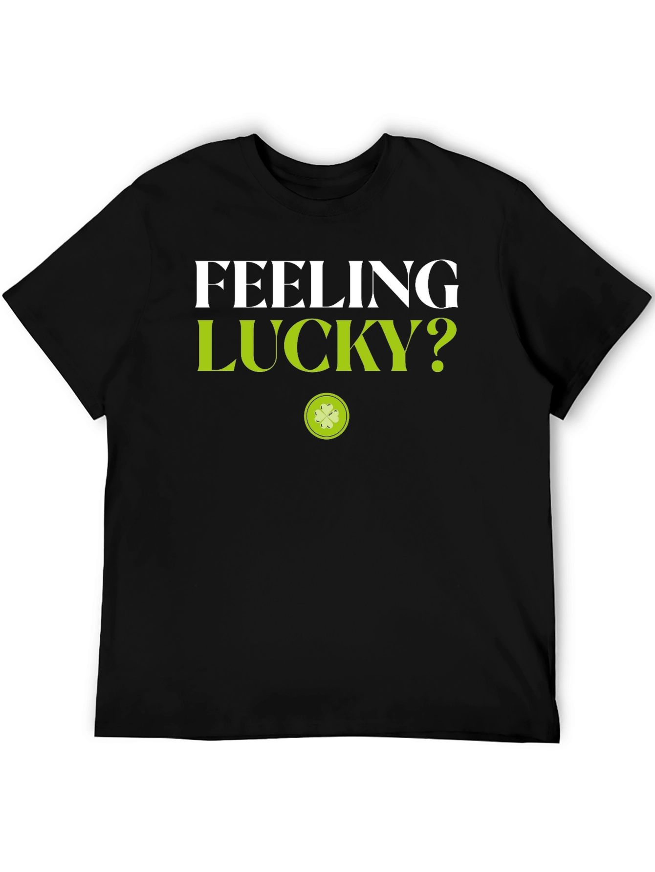 Feeling Lucky? Black Graphic Tee - St. Patricks Day