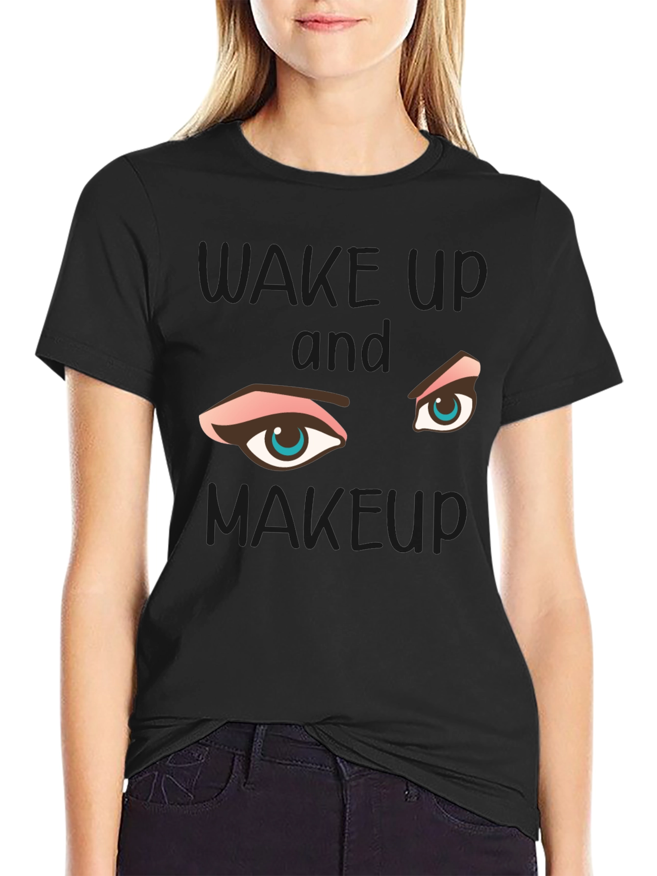 Wake Up and Makeup Graphic Tee - Black