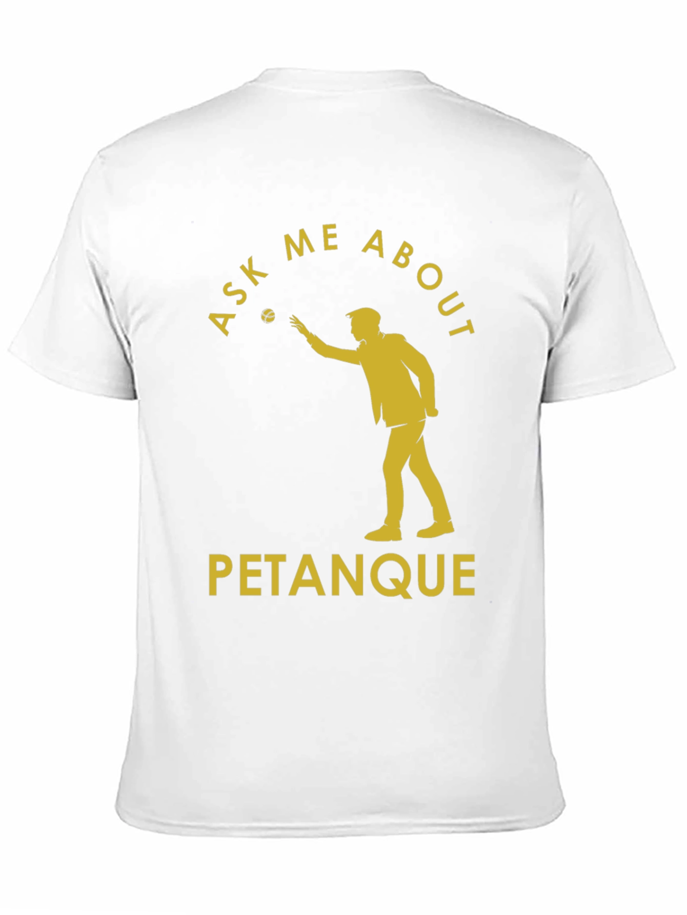 Ask Me About Petanque T-Shirt - Black