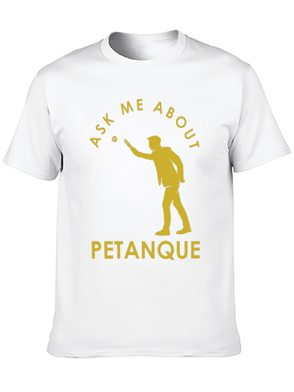 Ask Me About Petanque T-Shirt - Black