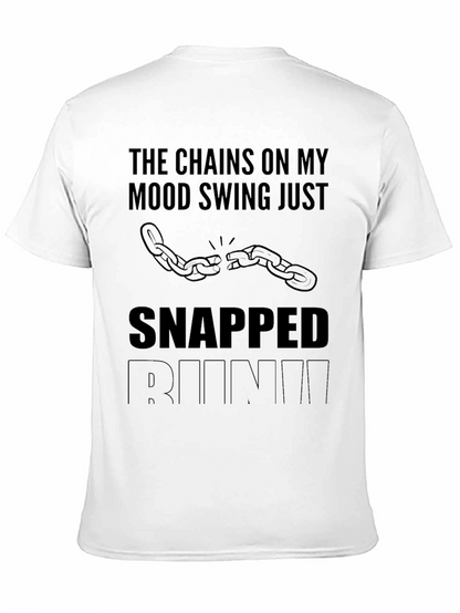 Mood Swing Snapped Funny Sarcastic T-Shirt