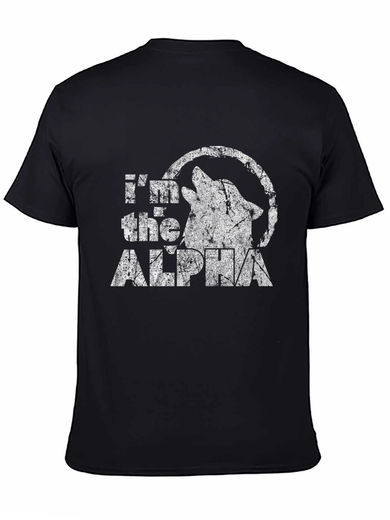 Im the Alpha Wolf T-Shirt - Distressed Graphic Tee