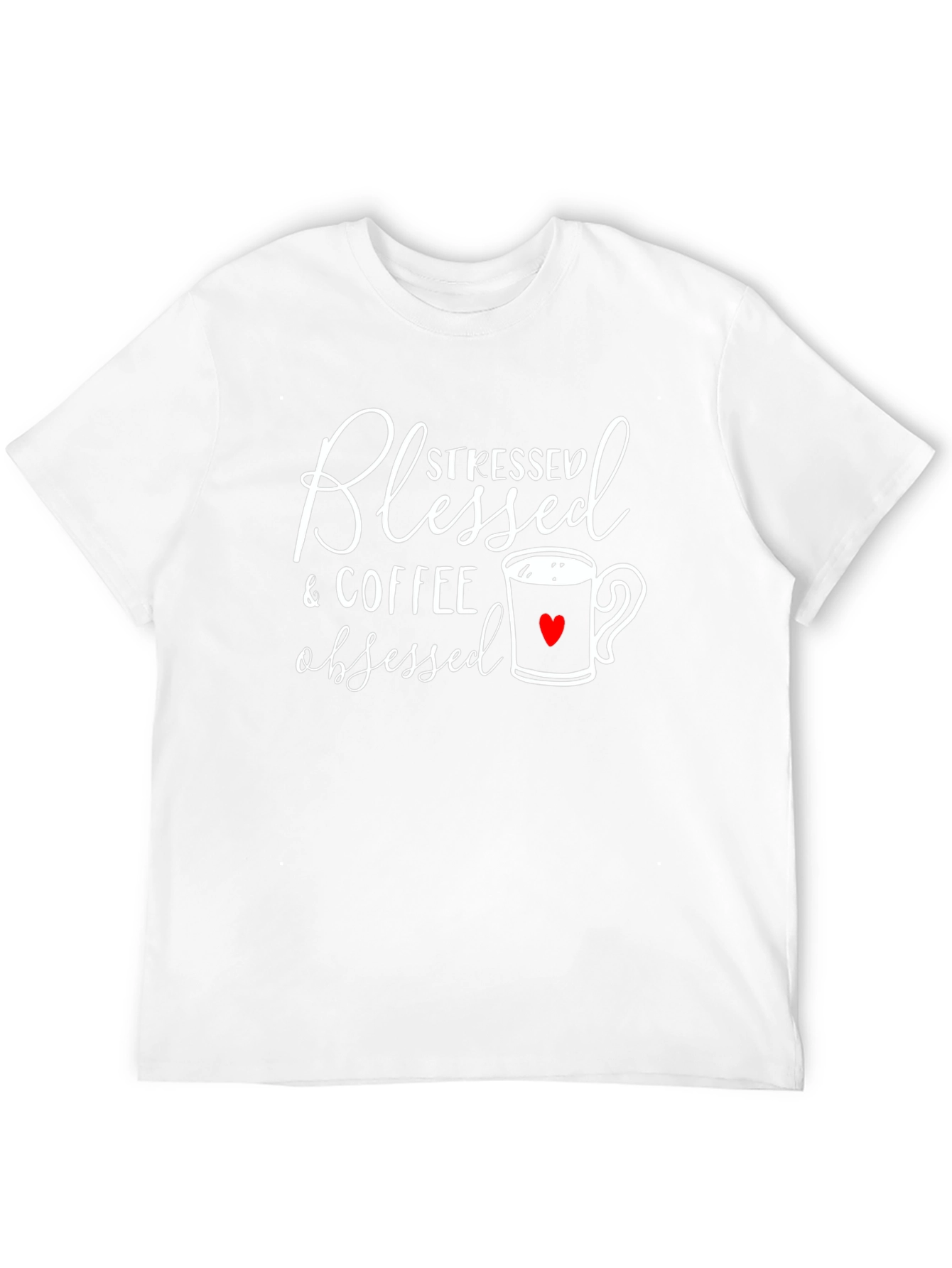 Blessed Stressed Coffee Obsessed T-Shirt
