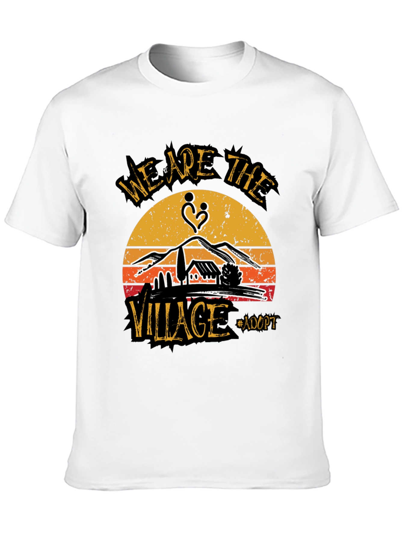 We Are The Village Adopt T-Shirt