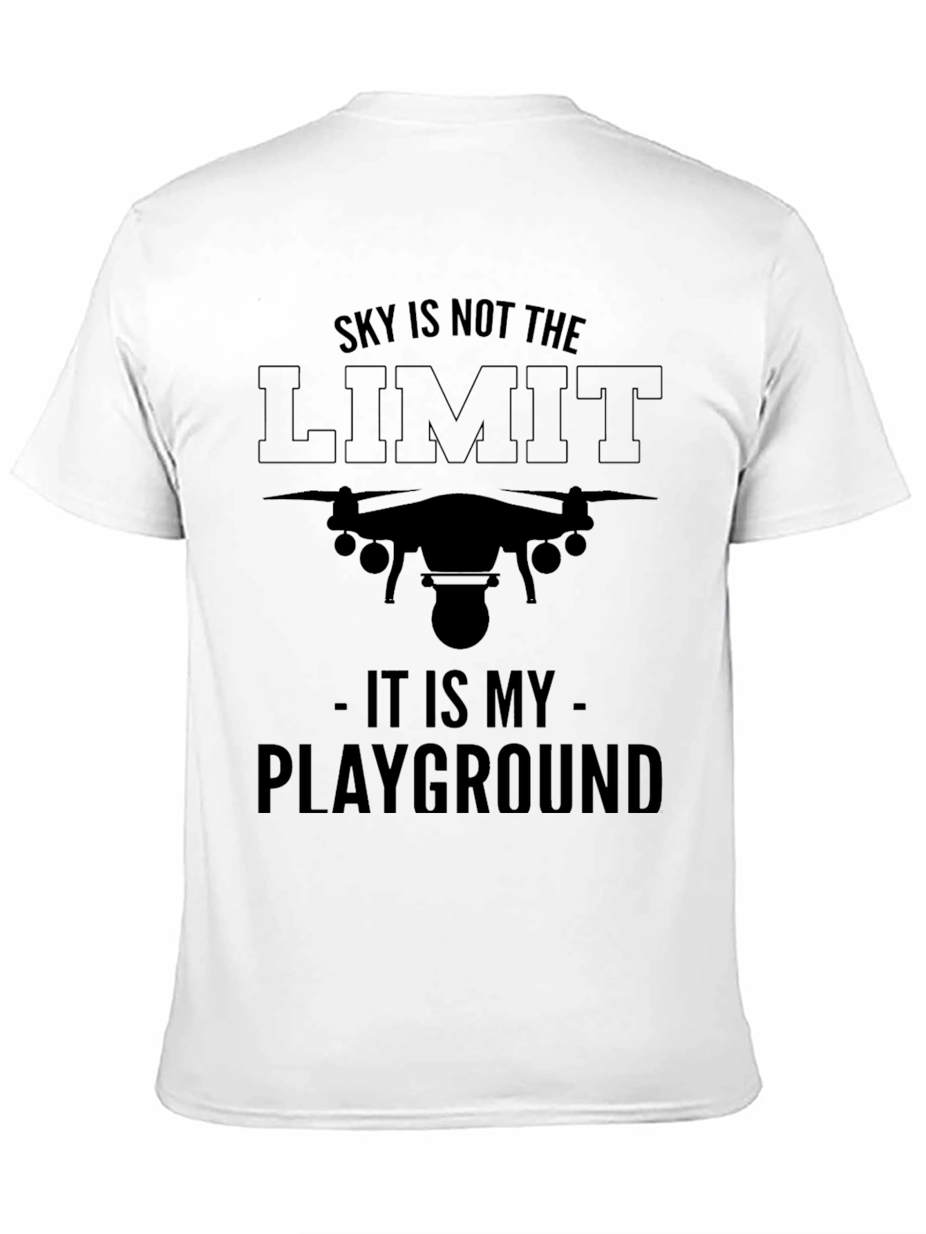 Drone Pilot T-Shirt - Sky is Not the Limit