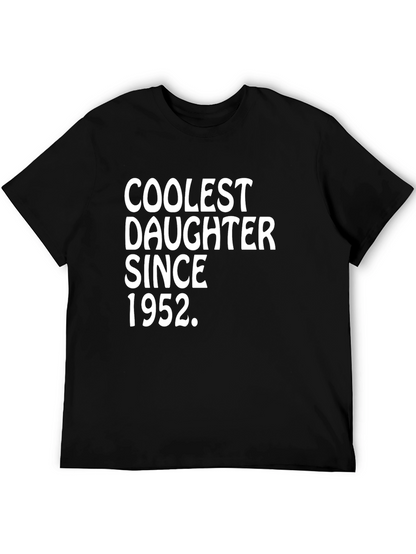 Coolest Daughter Since 1952 T-Shirt