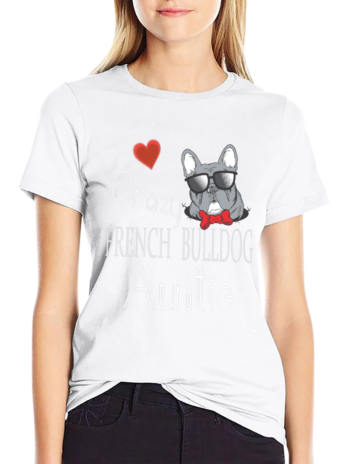 Crazy French Bulldog Auntie T-Shirt