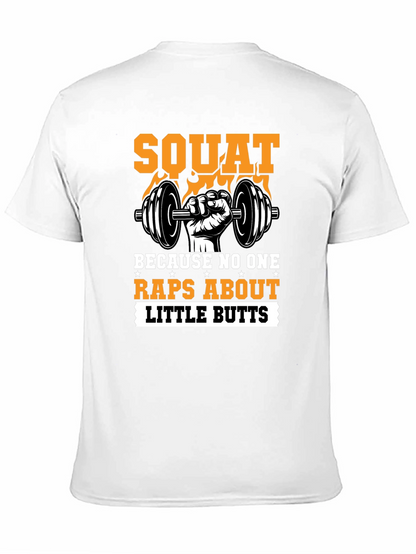 Squat Motivational Gym T-Shirt