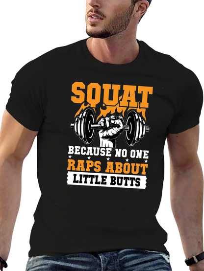 Squat Motivational Gym T-Shirt