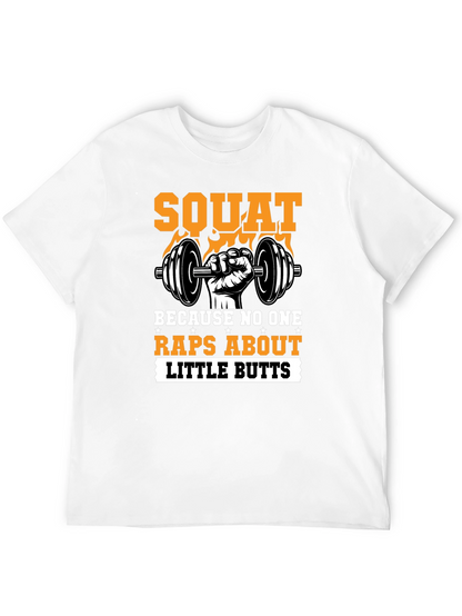 Squat Motivational Gym T-Shirt