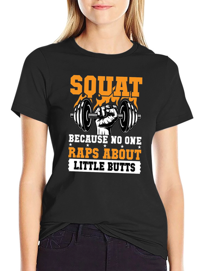 Squat Motivational Gym T-Shirt