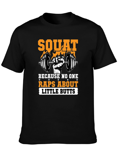 Squat Motivational Gym T-Shirt