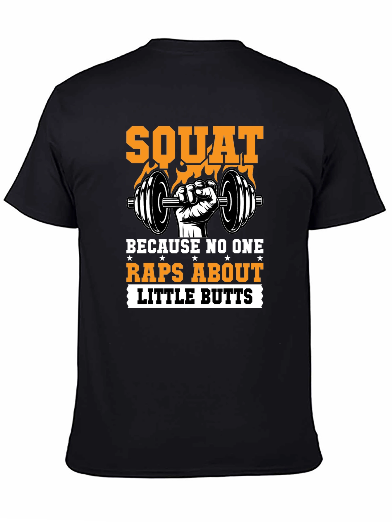 Squat Motivational Gym T-Shirt