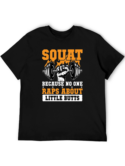 Squat Motivational Gym T-Shirt