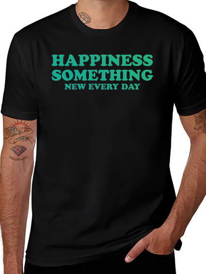 Happiness Something New Every Day Black T-Shirt