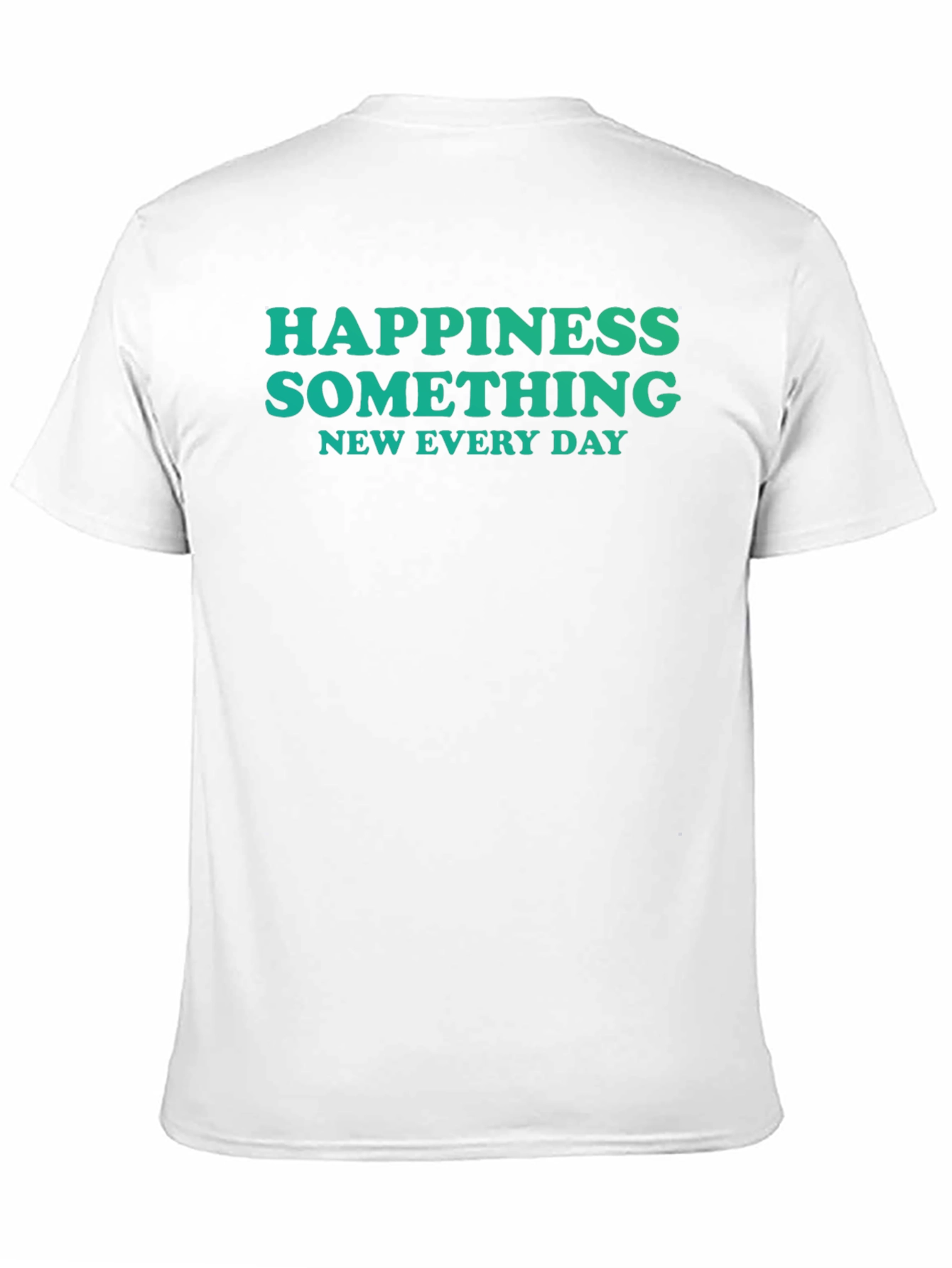 Happiness Something New Every Day Black T-Shirt
