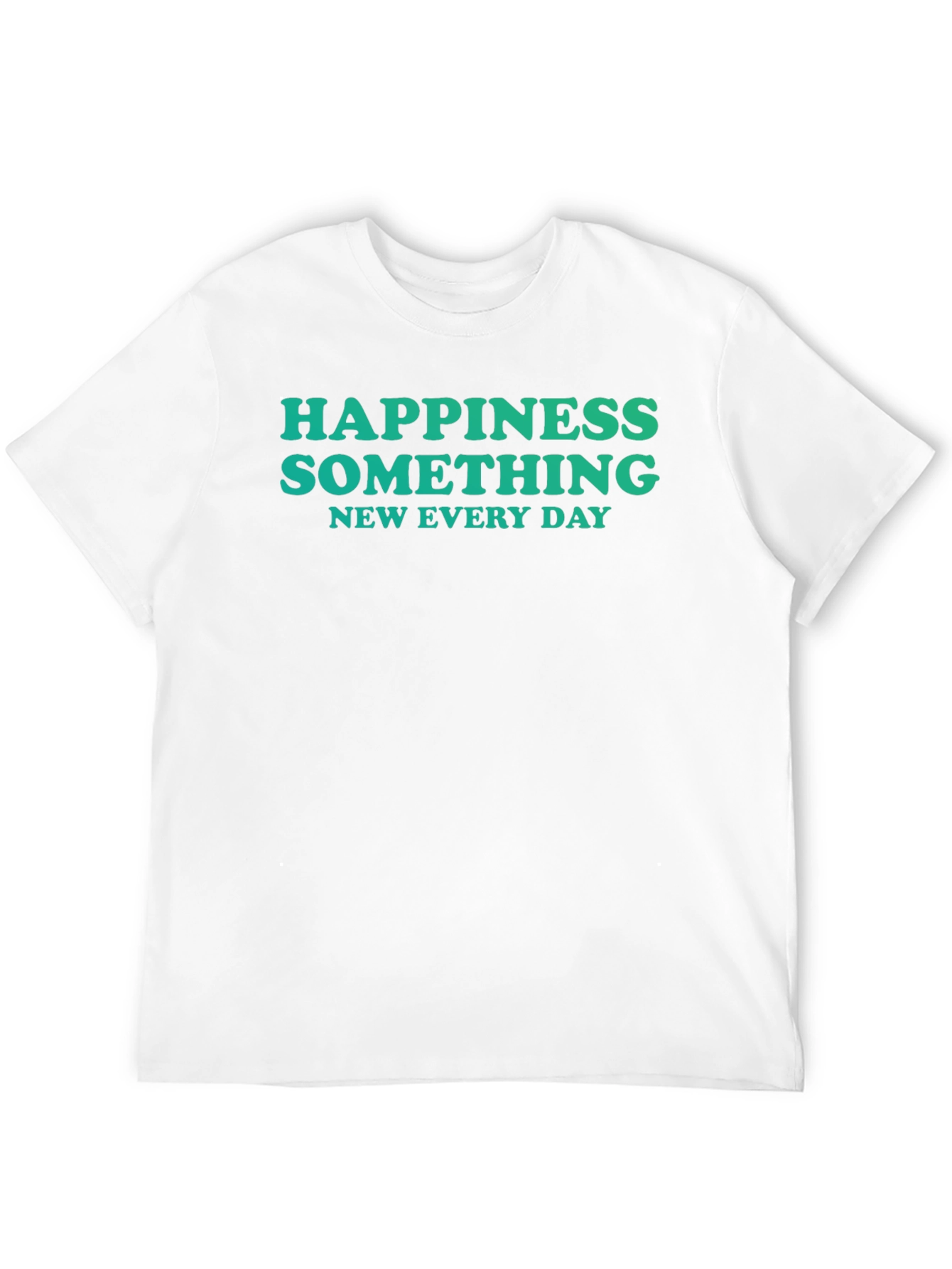 Happiness Something New Every Day Black T-Shirt
