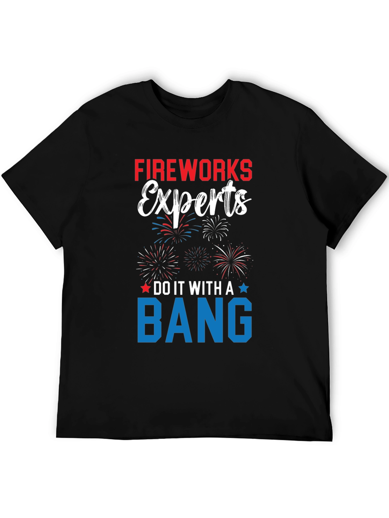 Fireworks Experts T-Shirt Patriotic USA