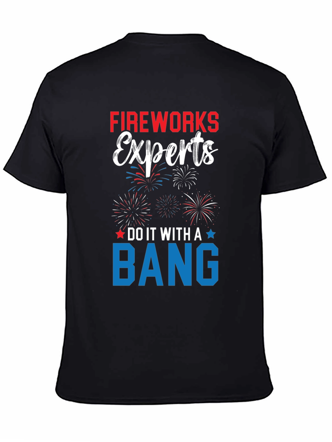 Fireworks Experts T-Shirt Patriotic USA