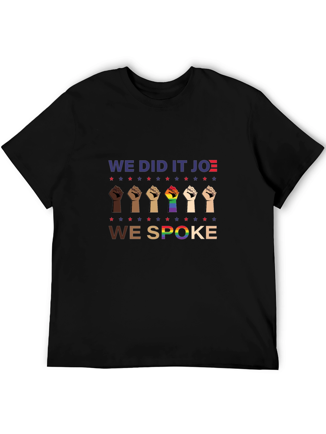 We Did It Joe T-Shirt | Political Tee
