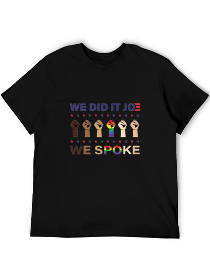 We Did It Joe T-Shirt | Political Tee