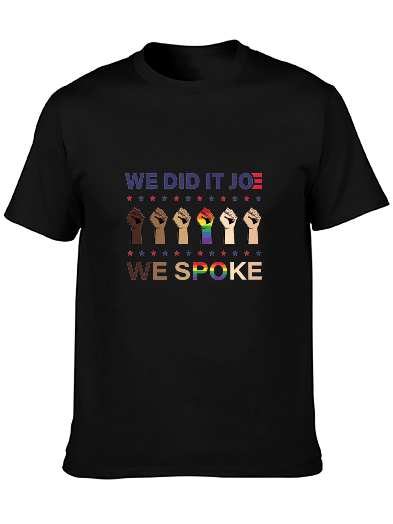 We Did It Joe T-Shirt | Political Tee