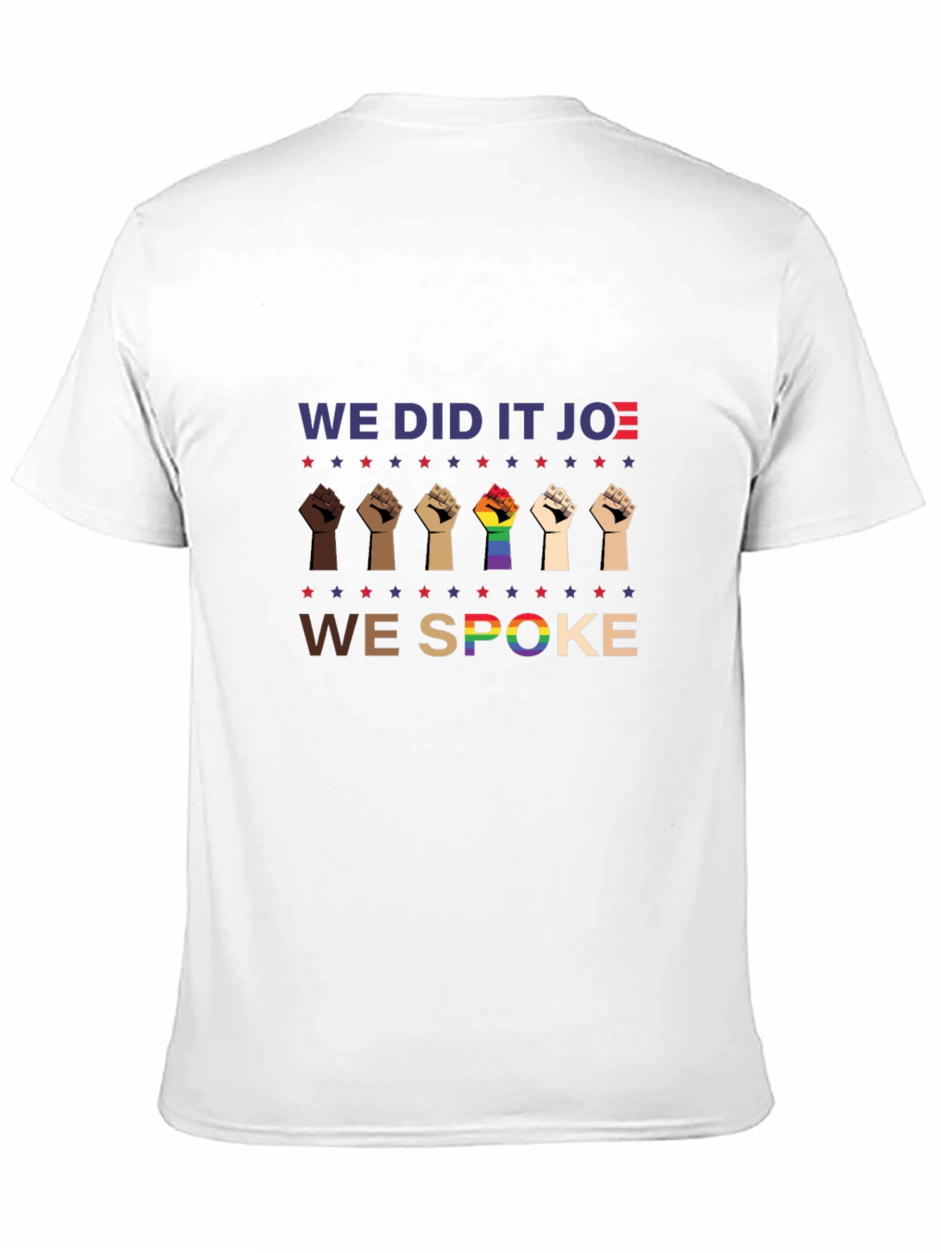 We Did It Joe T-Shirt | Political Tee