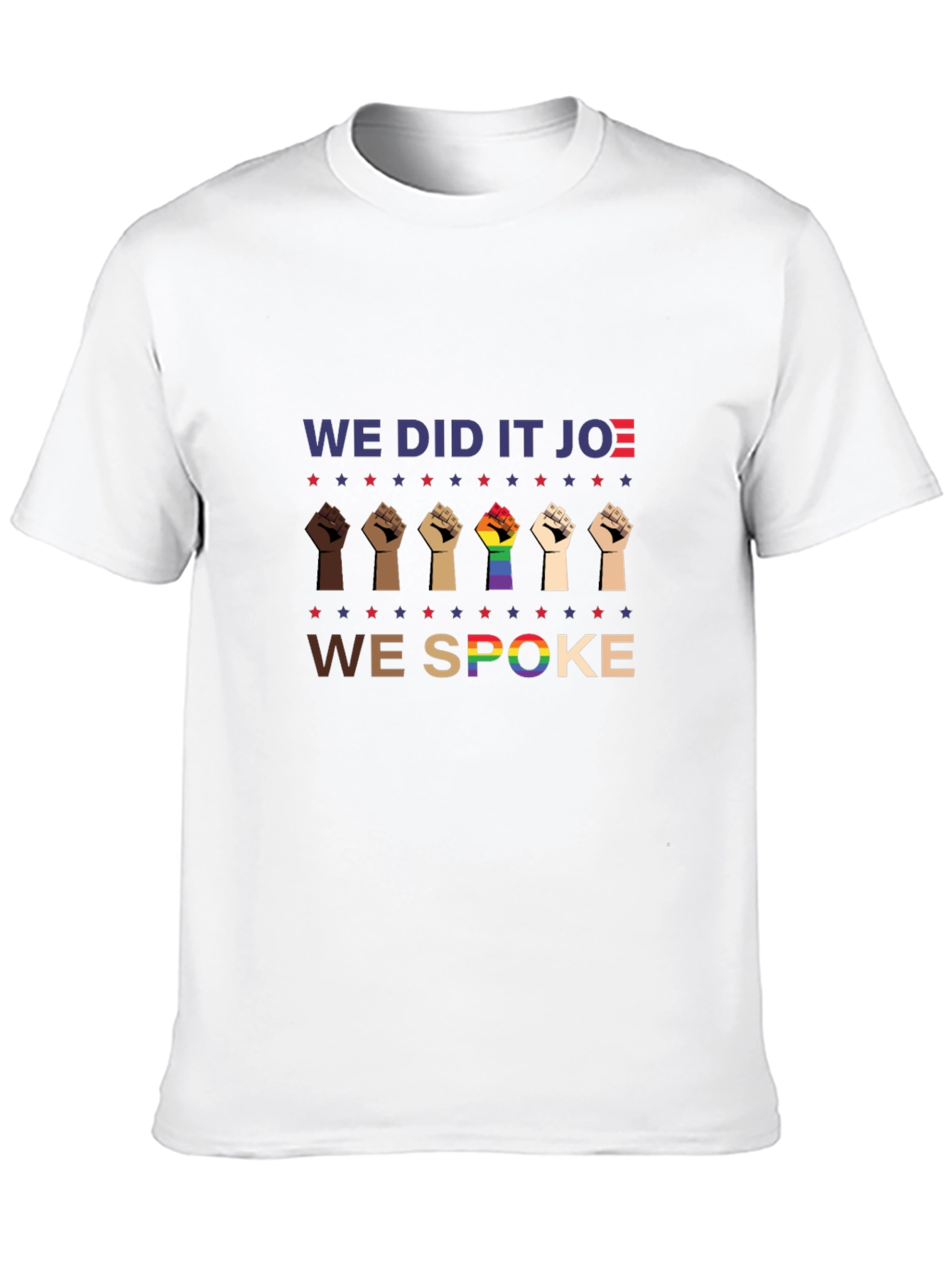 We Did It Joe T-Shirt | Political Tee