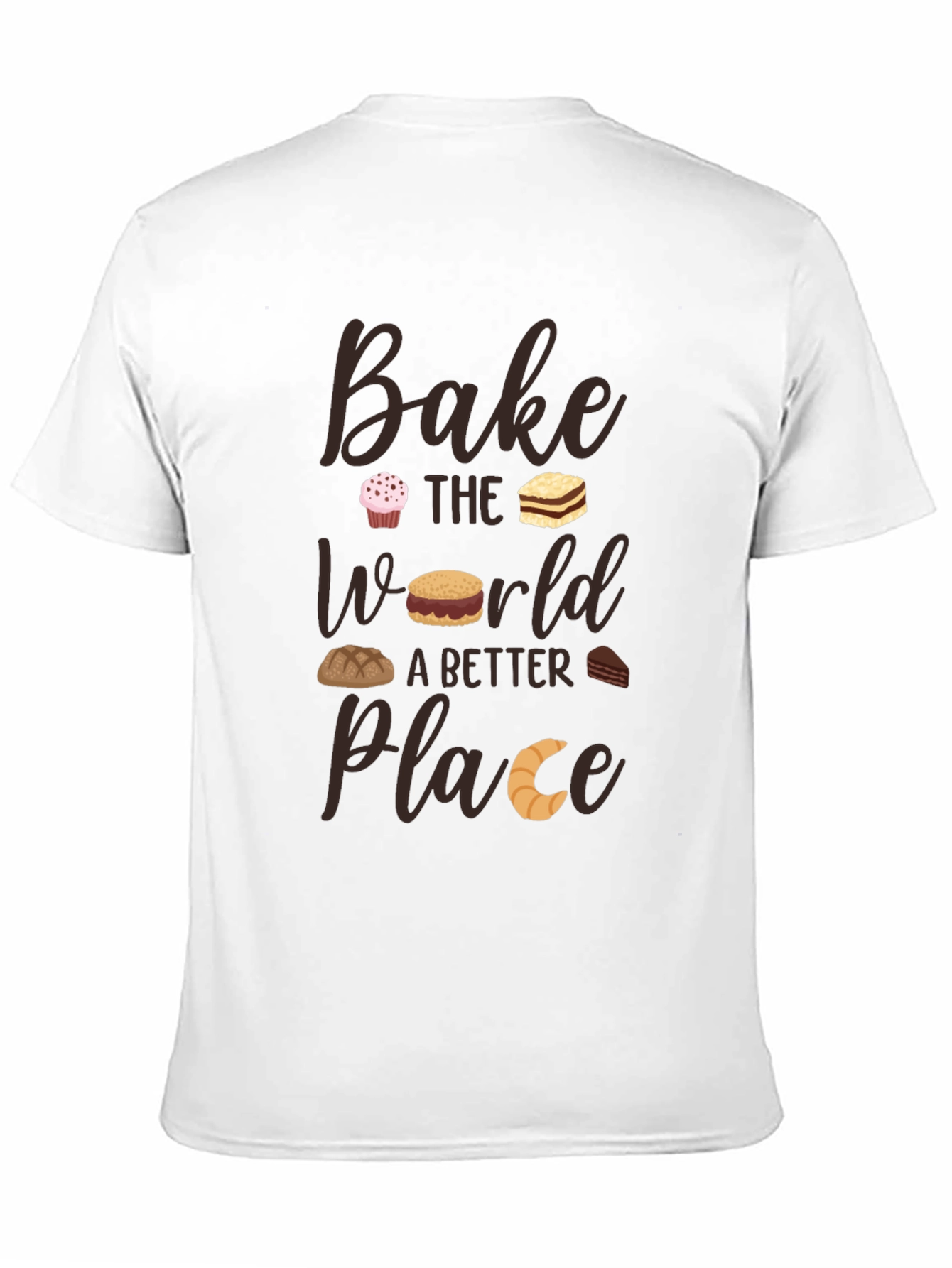 Bake the World T-Shirt - Baking Lover Tee