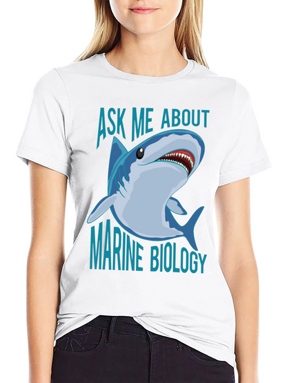 Ask Me About Marine Biology Shark T-Shirt